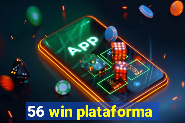 56 win plataforma